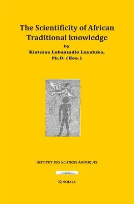 La cientificidad del saber tradicional africano - The Scientificity of African Traditional Knowledge