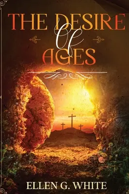 El Deseado de todas las gentes - The Desire of Ages