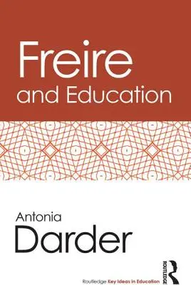 Freire y la educación - Freire and Education