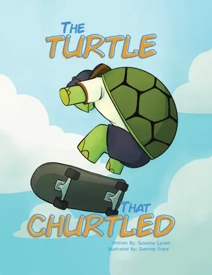 La tortuga que rezongaba - The Turtle That Churtled