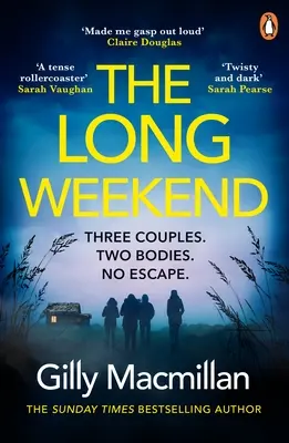 Long Weekend - «Cuando leas esto, habré matado a uno de tus maridos». - Long Weekend - 'By the time you read this, I'll have killed one of your husbands'