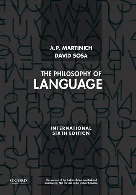 Filosofía del lenguaje (Martinich A.P. (Profesor de Filosofía Profesor de Filosofía Universidad de Texas en Austin)) - Philosophy of Language (Martinich A.P. (Professor of Philosophy Professor of Philosophy University of Texas at Austin))