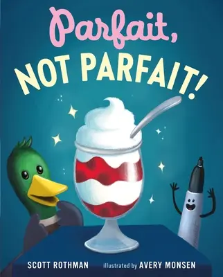 Parfait, ¡no Parfait! - Parfait, Not Parfait!