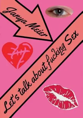 Hablemos de sexo - Let's talk about fucking Sex