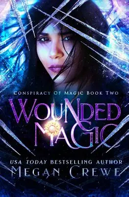 Magia herida - Wounded Magic