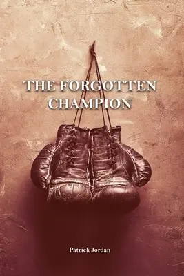 El campeón olvidado - The Forgotten Champion