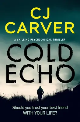 El Eco Frío: Un escalofriante thriller psicológico - Cold Echo: A Chilling Psychological Thriller