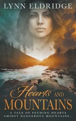 Corazones y montañas: Una novela romántica histórica del Oeste - Hearts and Mountains: A Historical Western Romance