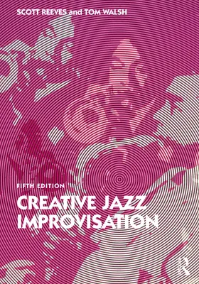 Improvisación creativa de jazz - Creative Jazz Improvisation