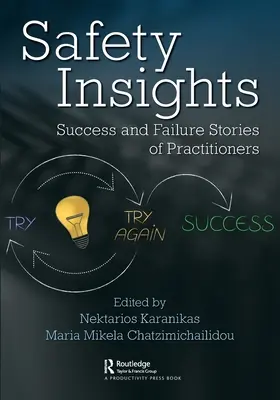 Perspectivas de seguridad: Éxitos y fracasos de los profesionales - Safety Insights: Success and Failure Stories of Practitioners