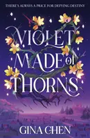 Violeta de espinas - Violet Made of Thorns