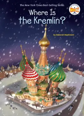 ¿Dónde está el Kremlin? - Where Is the Kremlin?