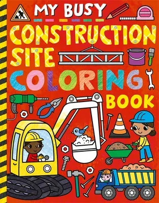 Libro para colorear Mi construcción ocupada - My Busy Construction Coloring Book