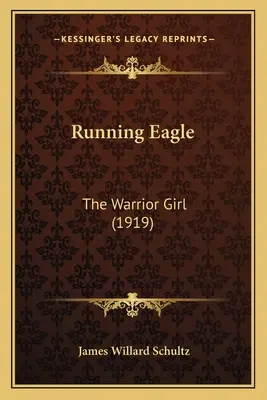 Águila corredora: La chica guerrera (1919) - Running Eagle: The Warrior Girl (1919)