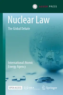 Derecho nuclear: El debate mundial - Nuclear Law: The Global Debate