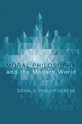 Filosofía moral y mundo moderno - Moral Philosophy and the Modern World