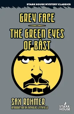 Cara gris / Los ojos verdes de Bast - Grey Face / The Green Eyes of Bast