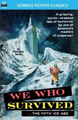 Los que sobrevivimos (la Quinta Edad de Hielo) - We Who Survived (the Fifth Ice Age)