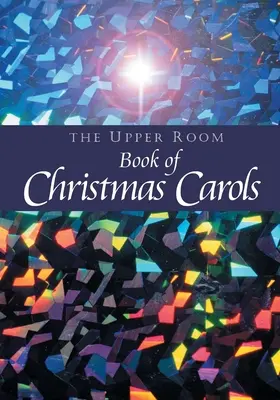 El libro de villancicos del Cenáculo - The Upper Room Book of Christmas Carols