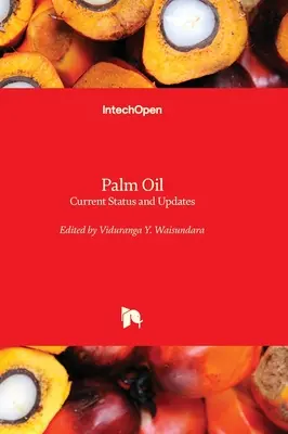 Aceite de palma: situación actual y novedades - Palm Oil - Current Status and Updates