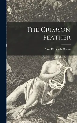 La pluma carmesí - The Crimson Feather