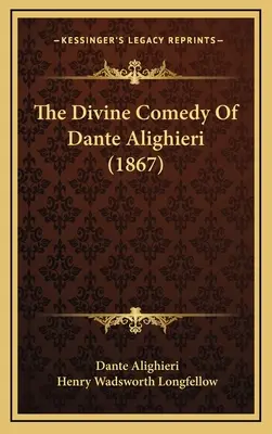 La Divina Comedia De Dante Alighieri (1867) - The Divine Comedy Of Dante Alighieri (1867)