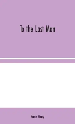 Hasta el último hombre - To the Last Man