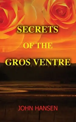 Secretos del Gros Ventre - Secrets of the Gros Ventre