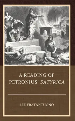 Lectura de la Sátira de Petronio - A Reading of Petronius' Satyrica