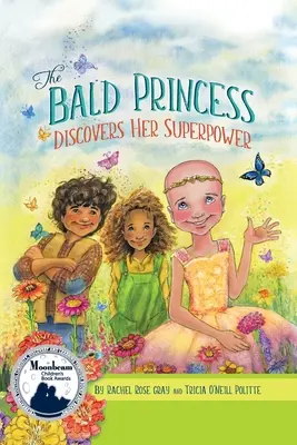 La princesa calva descubre su superpoder - The Bald Princess Discovers Her Superpower