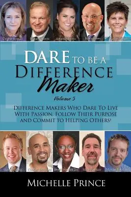 Atrévete a marcar la diferencia 5 - Dare to Be a Difference Maker 5