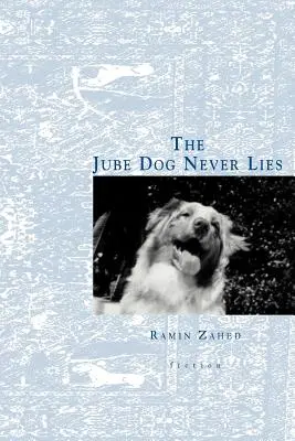 El perro Jube nunca miente - The Jube Dog Never Lies