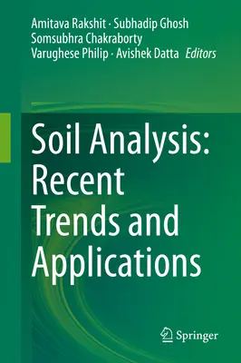 Análisis del suelo: Tendencias recientes y aplicaciones - Soil Analysis: Recent Trends and Applications