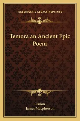 Temora, un antiguo poema épico - Temora an Ancient Epic Poem