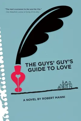 The Guys' Guy's Guide to Love (Guía del amor para hombres) - The Guys' Guy's Guide to Love