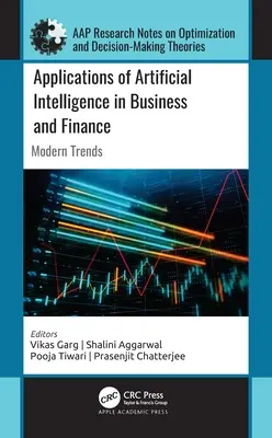 Aplicaciones de la inteligencia artificial en los negocios y las finanzas: Tendencias modernas - Applications of Artificial Intelligence in Business and Finance: Modern Trends