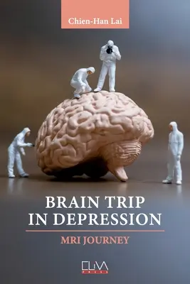 Viaje al cerebro de la depresión: Viaje por resonancia magnética - Brain Trip in Depression: MRI Journey