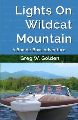 Luces en Wildcat Mountain: Una aventura de los Bon Air Boys - Lights On Wildcat Mountain: A Bon Air Boys Adventure