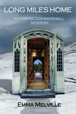 Long Miles Home: Un misterio del inspector Marshall - Long Miles Home: An Inspector Marshall Mystery