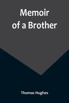 Memorias de un Hermano - Memoir of a Brother