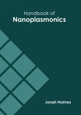 Manual de nanoplasmónica - Handbook of Nanoplasmonics