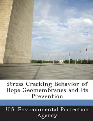 Stress Cracking Behavior of Hope Geomembranes and Its Prevention (Comportamiento de las Geomembranas Hope ante el Agrietamiento por Tensión y su Prevención) - Stress Cracking Behavior of Hope Geomembranes and Its Prevention