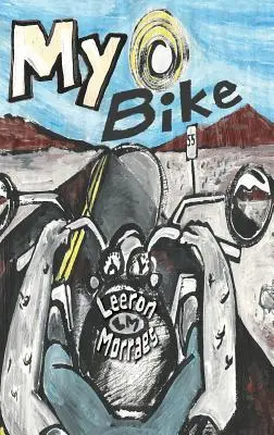 Mi moto: Una novela gráfica de motos - My Bike: A Motorcycle Graphic Novel