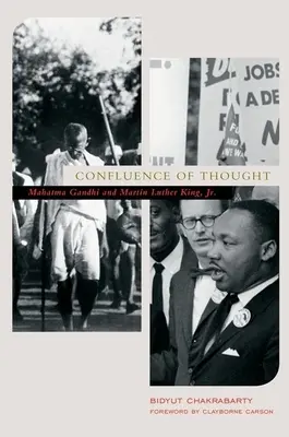 Confluencia de pensamiento: Mahatma Gandhi y Martin Luther King, Jr. - Confluence of Thought: Mahatma Gandhi and Martin Luther King, Jr.