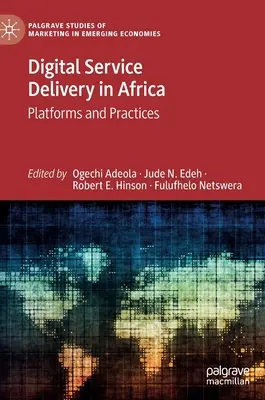 Prestación de servicios digitales en África: Plataformas y prácticas - Digital Service Delivery in Africa: Platforms and Practices