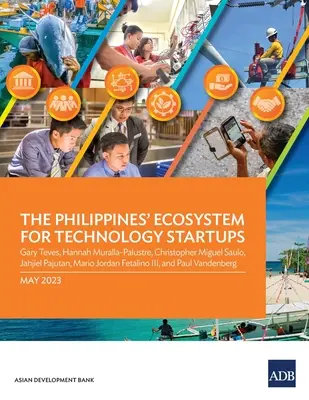 El ecosistema filipino para las nuevas empresas tecnológicas - The Philippines' Ecosystem for Technology Startups