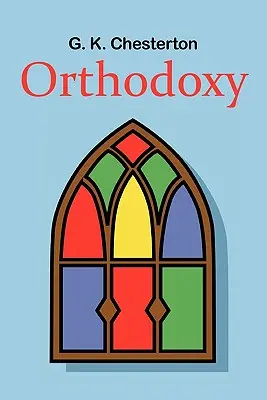 Ortodoxia - Orthodoxy