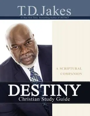 Guía de estudio de Destino Cristiano: Un compañero bíblico - Destiny Christian Study Guide: A Scriptural Companion