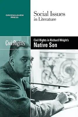 Los derechos civiles en Native Son de Richard Wright - Civil Rights in Richard Wright's Native Son