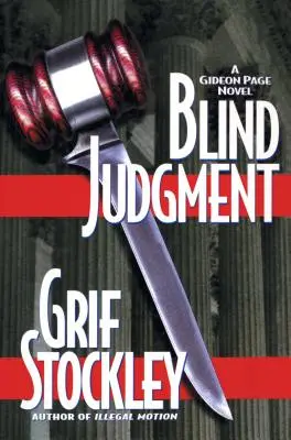 Juicio ciego: Una novela de Gideon Page - Blind Judgment: A Gideon Page Novel